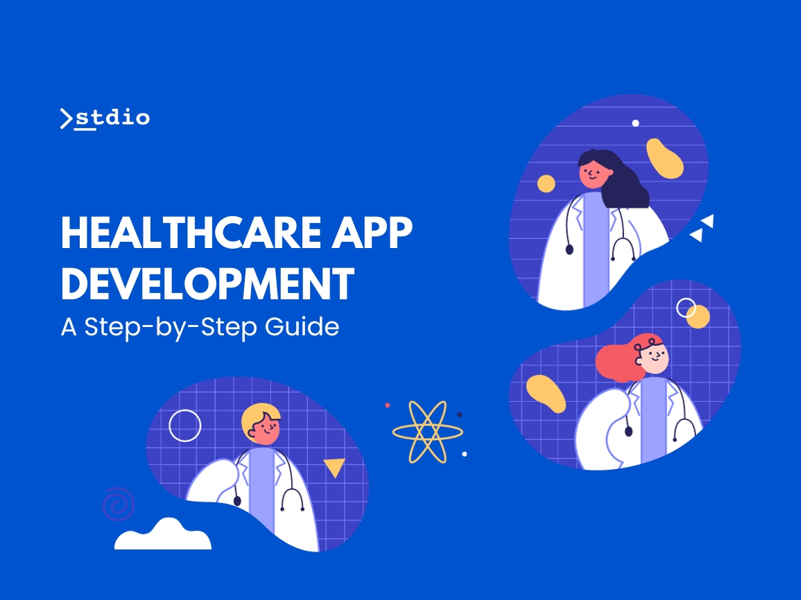 Healthcare-App-Development-AStep-by-Step-Guide