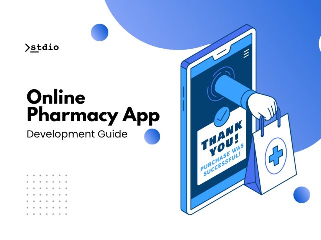 how-to-develop-an-online-pharmacy-app-a-business-and-tech-guide