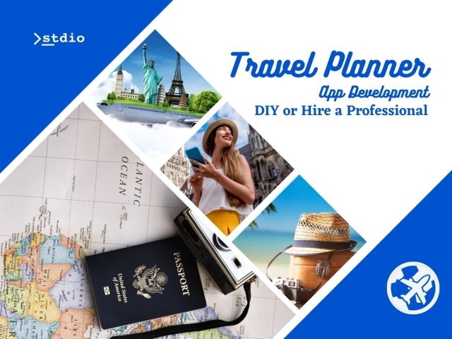 travel-planner-app-development-diy-or-hire-a-professional